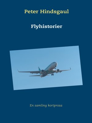 cover image of Flyhistorier